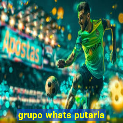 grupo whats putaria